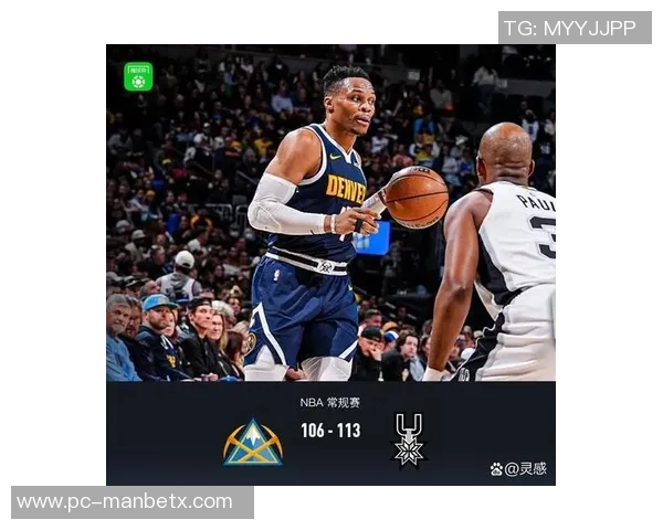 马刺战胜雷霆展现潜力但仍需磨合完善团队体系